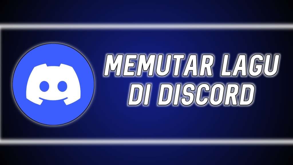 Cara Request Lagu di Discord