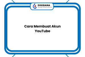 Cara Membuat Akun YouTube