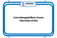 Cara Mengaktifkan Pesan Otomatis di Wa
