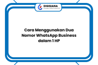 Cara Menggunakan Dua Nomor WhatsApp Business dalam 1 HP