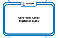 Cara Pakai Adobe Illustrator Gratis