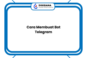 Cara Membuat Bot Telegram