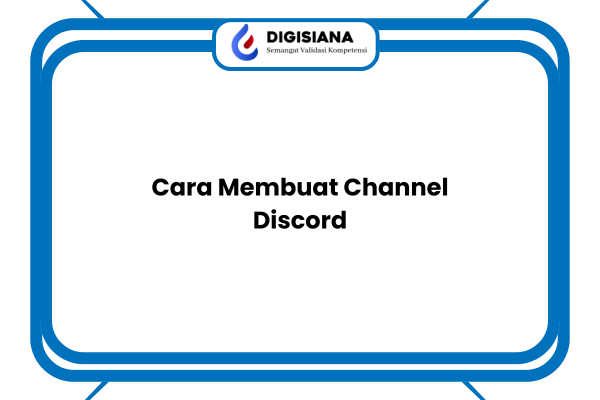 Cara Membuat Channel Discord