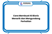 Cara Membuat IG Bisnis Menarik dan Mengundang Perhatian