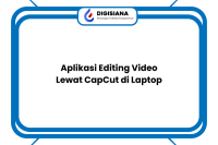 Aplikasi Editing Video Lewat CapCut di Laptop