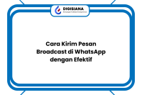 Cara Kirim Pesan Broadcast di WhatsApp dengan Efektif