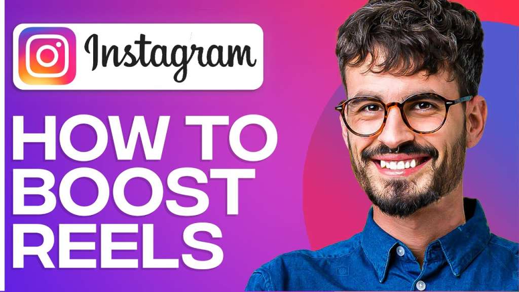 Manfaat Boosting Reels di Instagram