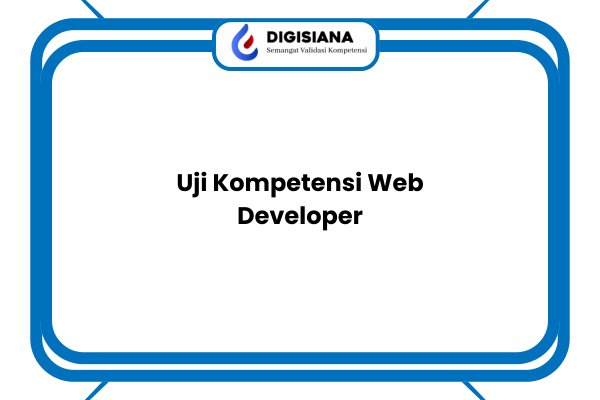 Uji Kompetensi Web Developer