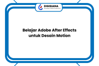 Belajar Adobe After Effects untuk Desain Motion