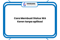 Cara Membuat Status WA Keren tanpa aplikasi