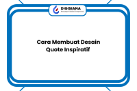Cara Membuat Desain Quote Inspiratif