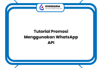 Tutorial Promosi Menggunakan WhatsApp API