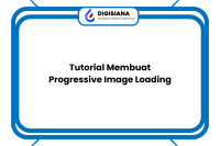 Tutorial Membuat Progressive Image Loading