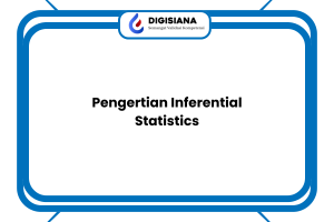 Pengertian Inferential Statistics