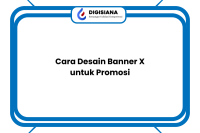 Cara Desain Banner X untuk Promosi