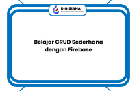 Belajar CRUD Sederhana dengan Firebase