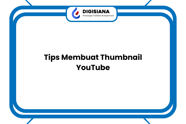 Tips Membuat Thumbnail YouTube