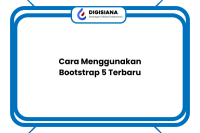 Cara Menggunakan Bootstrap 5 Terbaru