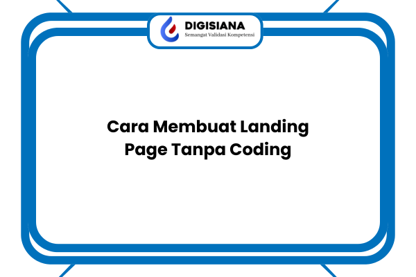 Cara Membuat Landing Page Tanpa Coding