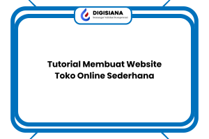 Tutorial Membuat Website Toko Online Sederhana