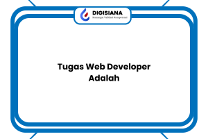 Tugas Web Developer Adalah