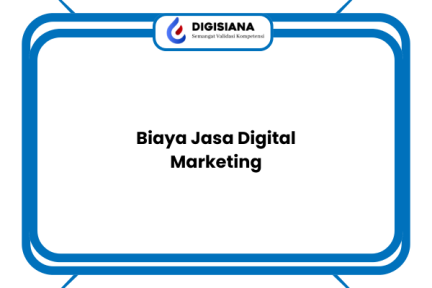 Biaya Jasa Digital Marketing