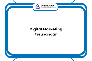 Digital Marketing Perusahaan