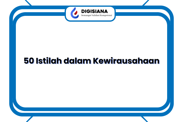 50 Istilah dalam Kewirausahaan